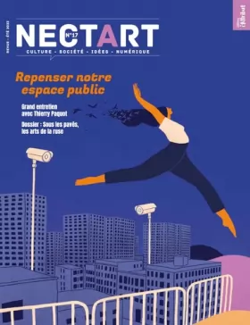 Couverture du produit · Nectart N°17 - L’art dans l’espace public, nécessité et contraintes - Juin 2023