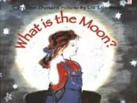Couverture du produit · What is the Moon?
