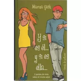 Couverture du produit · Y si es él... y si es ella.... 2 Puntos de vista sobre el mismo amor