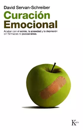 Couverture du produit · Curacion Emocional / The Instinct to Heal: Acabar Con El Estrés, La Ansiedad Y La Depresion Sin Fármarcos Ni Psicoanálisis / Cu