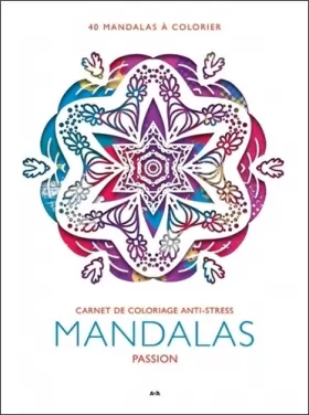 Couverture du produit · Mandalas Passion - Carnet de coloriage anti-stress