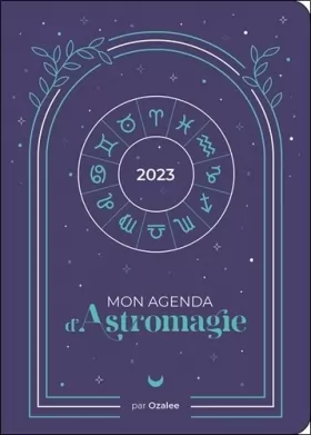 Couverture du produit · Mon agenda d'astromagie 2023