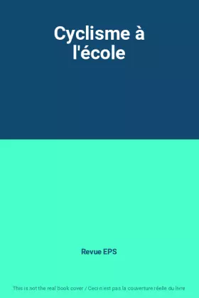 Couverture du produit · Cyclisme à l'école