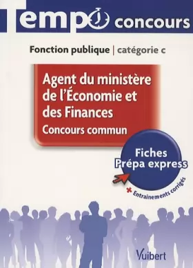 Couverture du produit · Concours commun Agent du ministère de l'Economie et des Finances - L'essentiel en 41 fiches - Catégorie C