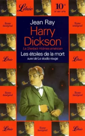 Couverture du produit · Harry Dickson : Les étoiles de la mort. suivi de Le studio rouge