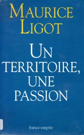 Couverture du produit · Un territoire, une passion: Essai