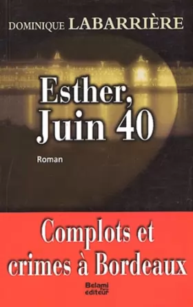 Couverture du produit · Esther, Juin 40