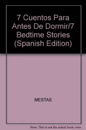 Couverture du produit · 7 Cuentos Para Antes De Dormir/7 Bedtime Stories