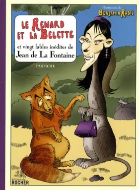 Couverture du produit · Le Renard et la Belette et vingt fables inédites de Jean de La Fontaine: Pastiche