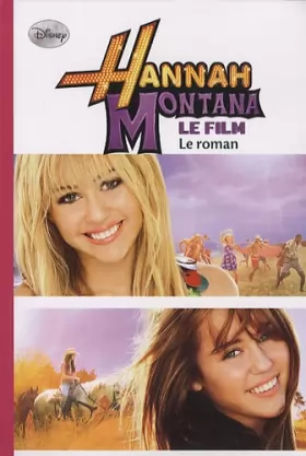 Couverture du produit · Hannah Montana : Le roman
