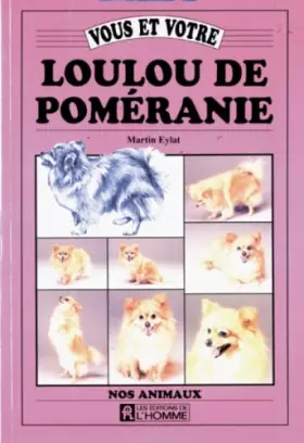 Couverture du produit · Vous et votre Loulou de Poméramie