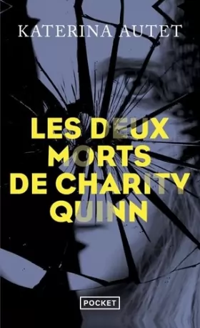 Couverture du produit · Les Deux morts de Charity Quinn