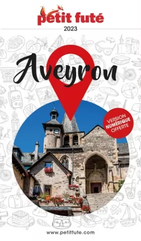 Couverture du produit · Guide Aveyron 2023 Petit Futé