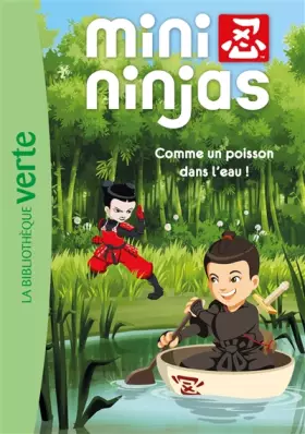 Couverture du produit · Mini Ninjas 02 - Comme un poisson dans l'eau !