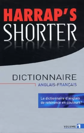 Couverture du produit · Harrap's Shorter Anglais-Français, tome 1