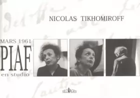 Couverture du produit · Mars 1961, Piaf en Studio