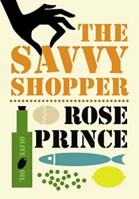 Couverture du produit · The Savvy Shopper: All You Need to Know About the Food You Buy