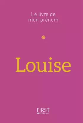 Couverture du produit · 10 Le Livre de mon prénom - Louise