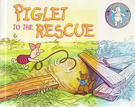 Couverture du produit · PIGLET TO THE RESCUE (DISNEY'S POOH AND FRIENDS)