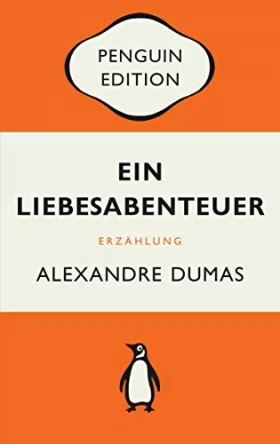 Couverture du produit · Ein Liebesabenteuer: Erzählung - Penguin Edition (Deutsche Ausgabe) - Die kultige Klassikerreihe - ausgezeichnet mit dem German
