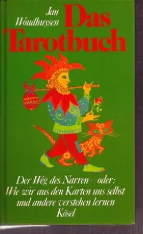 Couverture du produit · Das Tarotbuch by Jan WoudhuysenTheo Kierdorf