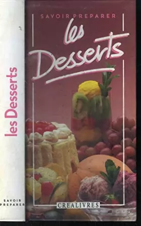 Couverture du produit · Savoir préparer les desserts