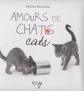 Couverture du produit · Amours de chats : Edition bilingue français-anglais