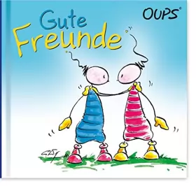 Couverture du produit · Hörtenhuber, K: Oups Minibuch/Gute Freunde