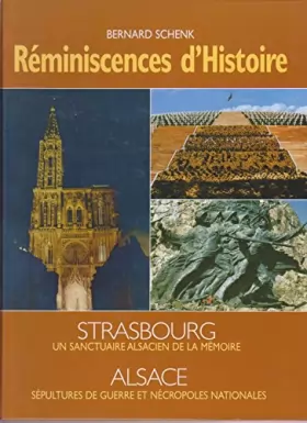 Couverture du produit · Réminiscences d'histoire : Alsace, témoignages muets des soldats de pierre