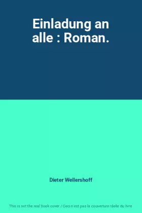 Couverture du produit · Einladung an alle : Roman.