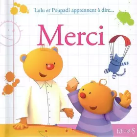 Couverture du produit · LULU ET POUPADI APPRENNENT A DIRE... MERCI