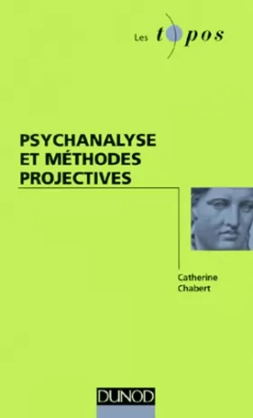 Couverture du produit · Psychanalyse et méthodes projectives