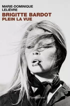 Couverture du produit · Brigitte Bardot - Plein la vue