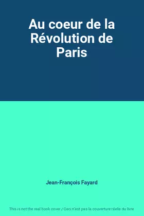Couverture du produit · Au coeur de la Révolution de Paris