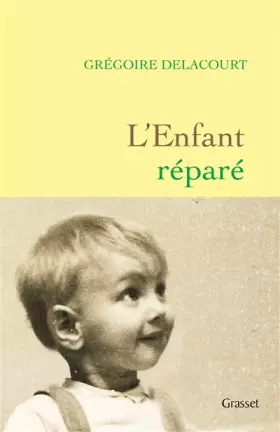 Couverture du produit · L'enfant réparé