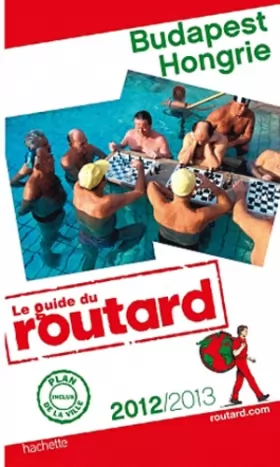Couverture du produit · Guide du Routard Budapest, Hongrie 2012/2013