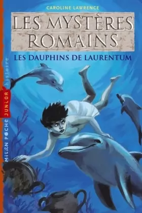Couverture du produit · Les mystères romains, Tome 05: Les dauphins de Laurentum