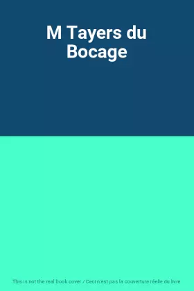 Couverture du produit · M Tayers du Bocage
