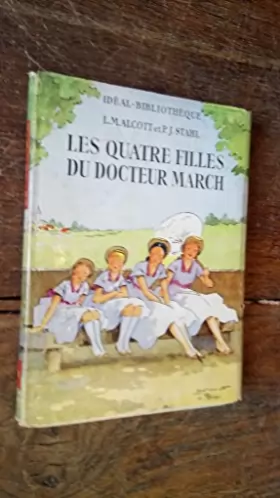 Couverture du produit · les quatre filles du docteur March par Alcott et Stahl - illustrations de Pécoud - éditions Hachette - 1951 - idéal bibliothèqu
