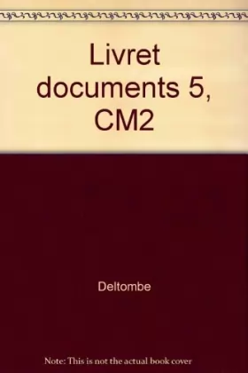 Couverture du produit · Livret documents 5, CM2