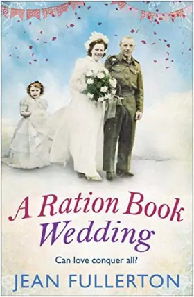 Couverture du produit · A Ration Book Wedding
