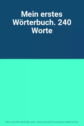 Couverture du produit · Mein erstes Wörterbuch. 240 Worte