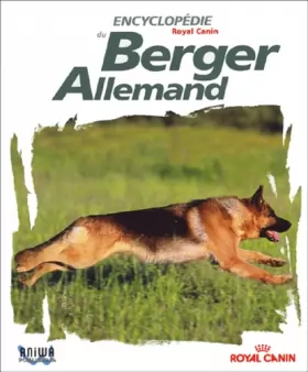Couverture du produit · Encyclopédie du Berger Allemand