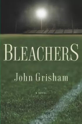 Couverture du produit · Bleachers (Grisham, John)