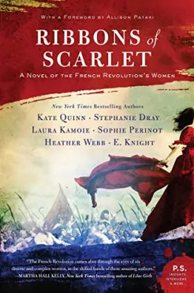 Couverture du produit · Ribbons of Scarlet: A Novel of the French Revolution's Women