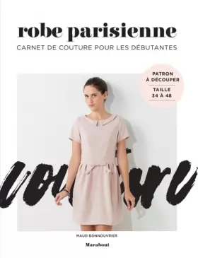 Couverture du produit · Carnet de couture : robe parisienne pour les débutantes