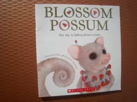 Couverture du produit · Blossom Possum : the sky is falling down-under.