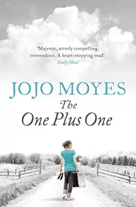 Couverture du produit · The One Plus One: Discover the author of Me Before You, the love story that captured a million hearts
