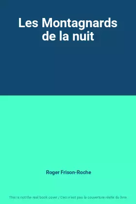 Couverture du produit · Les Montagnards de la nuit
