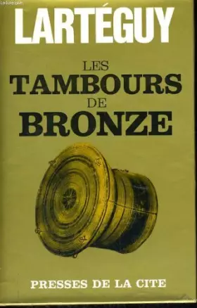 Couverture du produit · Les tambours de bronze